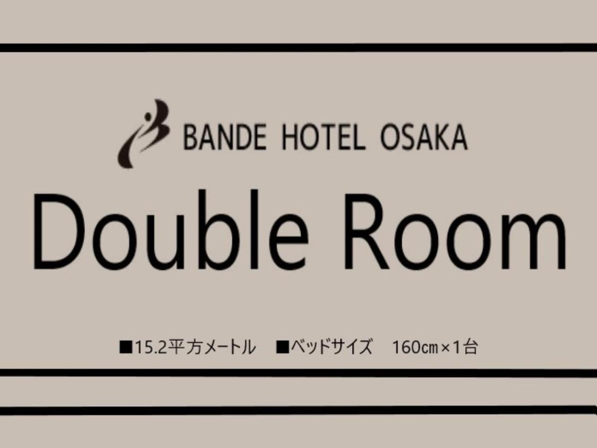 Bande Hotel Osaka Ngoại thất bức ảnh